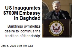 US Inaugurates $700M Embassy in Baghdad
