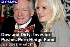 Dow and Dirty: Investor Pushes Porn Hedge Fund