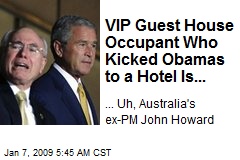 VIP Guest House Occupant Who Kicked Obamas to a Hotel Is...