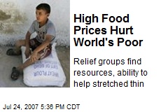 High Food Prices Hurt World's Poor