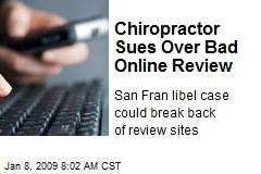 Chiropractor Sues Over Bad Online Review