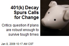 401(k) Decay Spurs Calls for Change