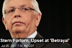 Stern Forlorn, Upset at 'Betrayal'
