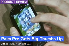 Palm Pre Gets Big Thumbs Up