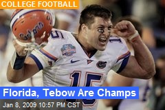 Florida, Tebow Are Champs