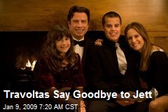Travoltas Say Goodbye to Jett