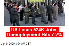 US Loses 524K Jobs; Unemployment Hits 7.2%
