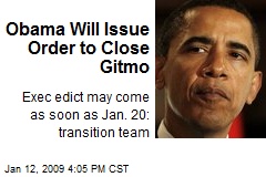 Obama Will Issue Order to Close Gitmo