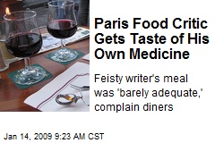 Paris Food Critic Gets Taste of His Own Medicine