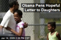 Obama Pens Hopeful Letter to Daughters