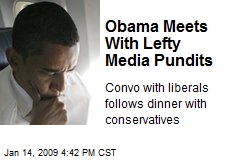 Obama Meets With Lefty Media Pundits