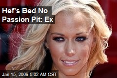 Hef's Bed No Passion Pit: Ex