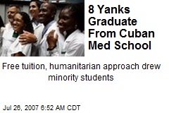 8 Yanks Graduate From Cuban Med School