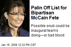 Palin Off List for Bipartisan McCain Fete
