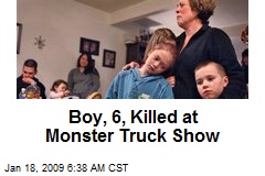 Boy, 6, Killed at Monster Truck Show