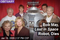 Bob May, Lost in Space Robot, Dies