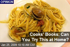 Cooks' Books: Can You Try This at Home?