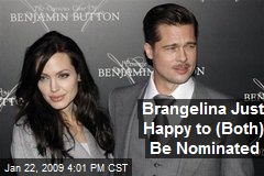 Brangelina Just Happy to (Both) Be Nominated