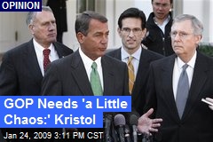 GOP Needs 'a Little Chaos:' Kristol