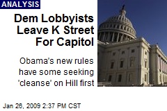 Dem Lobbyists Leave K Street For Capitol