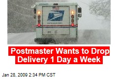 Postmaster Wants to Drop Delivery 1 Day a Week