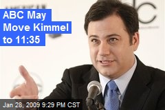 ABC May Move Kimmel to 11:35