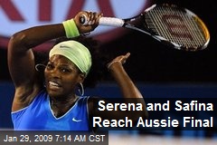 Serena and Safina Reach Aussie Final