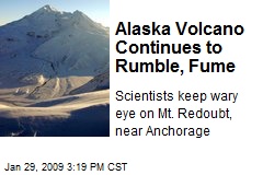Alaska Volcano Continues to Rumble, Fume