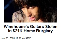 Winehouse's Guitars Stolen in $21K Home Burglary