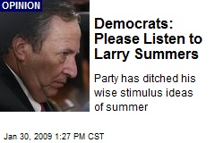 Democrats: Please Listen to Larry Summers