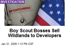 Boy Scout Bosses Sell Wildlands to Developers