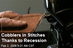 Cobblers in Stitches Thanks to Recession