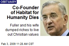 Co-Founder of Habitat for Humanity Dies