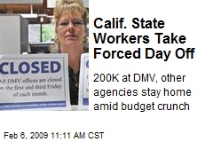 Calif. State Workers Take Forced Day Off