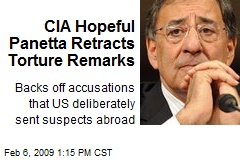 CIA Hopeful Panetta Retracts Torture Remarks