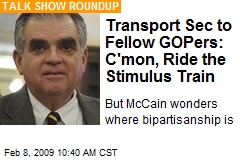 Transport Sec to Fellow GOPers: C'mon, Ride the Stimulus Train