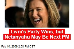 Livni's Party Wins, but Netanyahu May Be Next PM