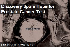 Discovery Spurs Hope for Prostate Cancer Test