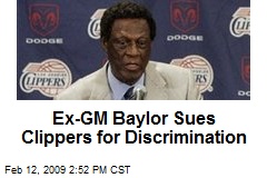 Ex-GM Baylor Sues Clippers for Discrimination
