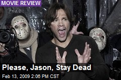 Please, Jason, Stay Dead