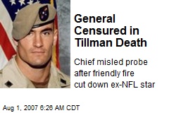 General Censured in Tillman Death