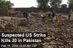 Suspected US Strike Kills 30 in Pakistan