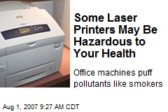 Some Laser Printers May Be Hazardous to Your Health