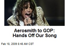 Aerosmith to GOP: Hands Off Our Song