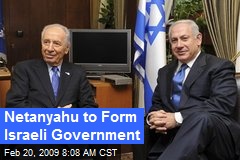 Netanyahu to Form Israeli Government