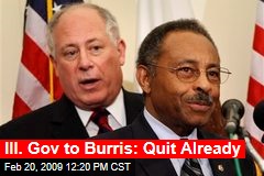 Ill. Gov to Burris: Quit Already