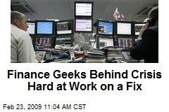 Finance Geeks Behind Crisis Hard at Work on a Fix