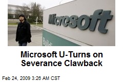 Microsoft U-Turns on Severance Clawback