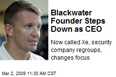 Blackwater Founder Steps Down as CEO