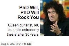 PhD Will, PhD Will Rock You